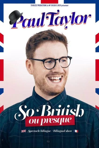 ポール・テイラーのSo British, Ou Presqueショーのポスター © RFI/Paul Taylor